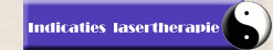 Indicaties lasertherapie